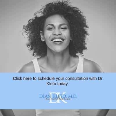 Click here to schedule your consultation with Dr. Kleto today. 0